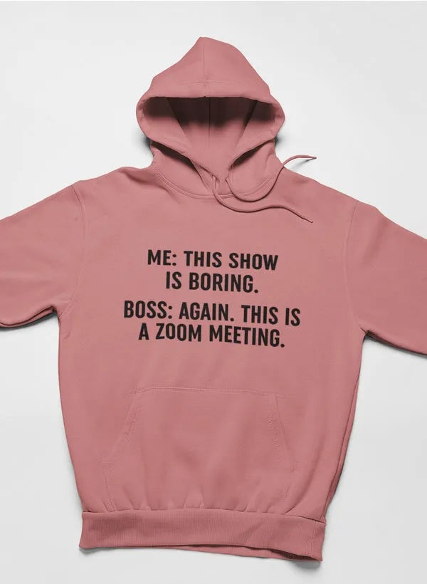 Boring Zoom Meeting Women's Hoodie