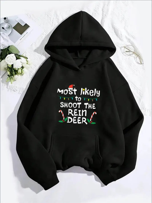 Most Likely To Shoot The Reindeer Christmas Women's Hoodie