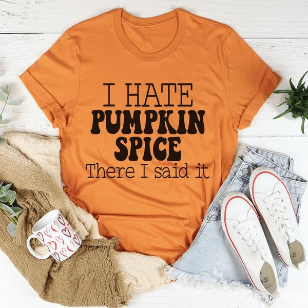 I Hate Pumpkin Spice Women's Print Short Sleeve T-Shirt