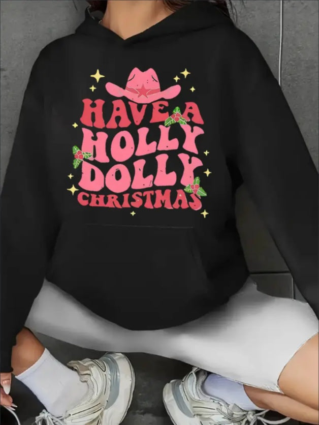 Have A Holly Dolly Christmas Print Women's Hoodie