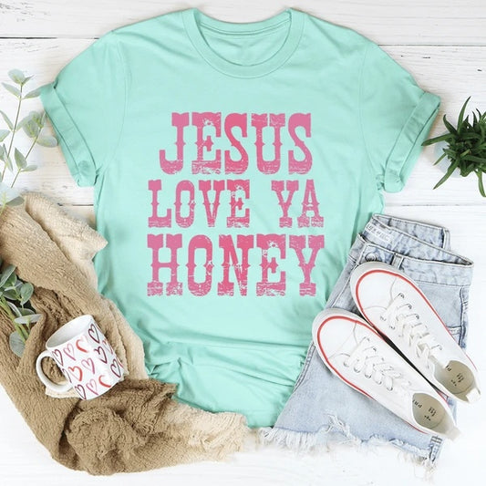 Jesus Love Ya Honey Women's Print Short Sleeve T-Shirt