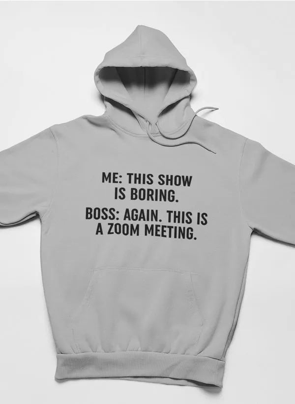 Boring Zoom Meeting Women's Hoodie